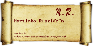 Martinko Ruszlán névjegykártya